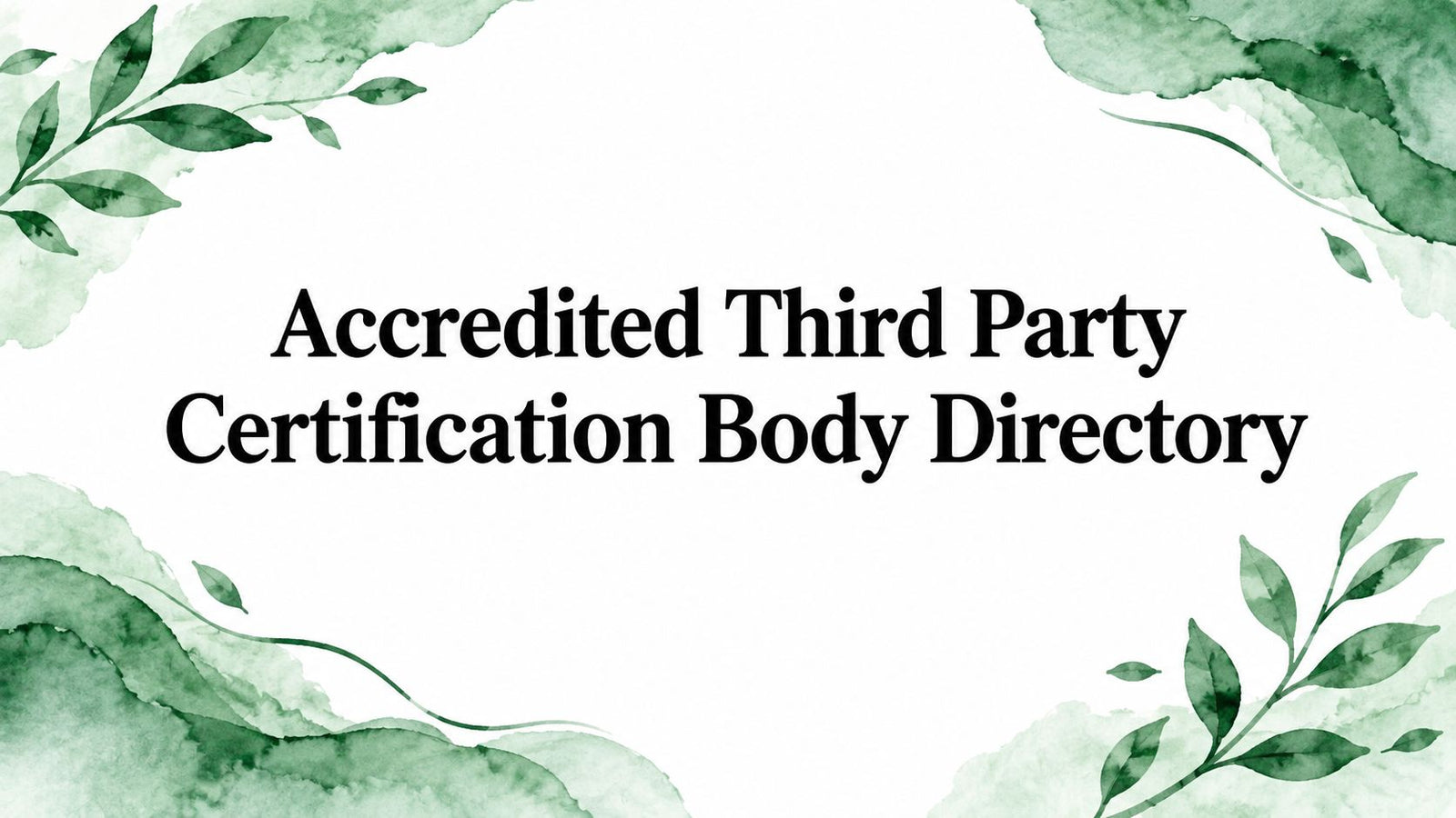 Accredited Third Party Certification Body Directory