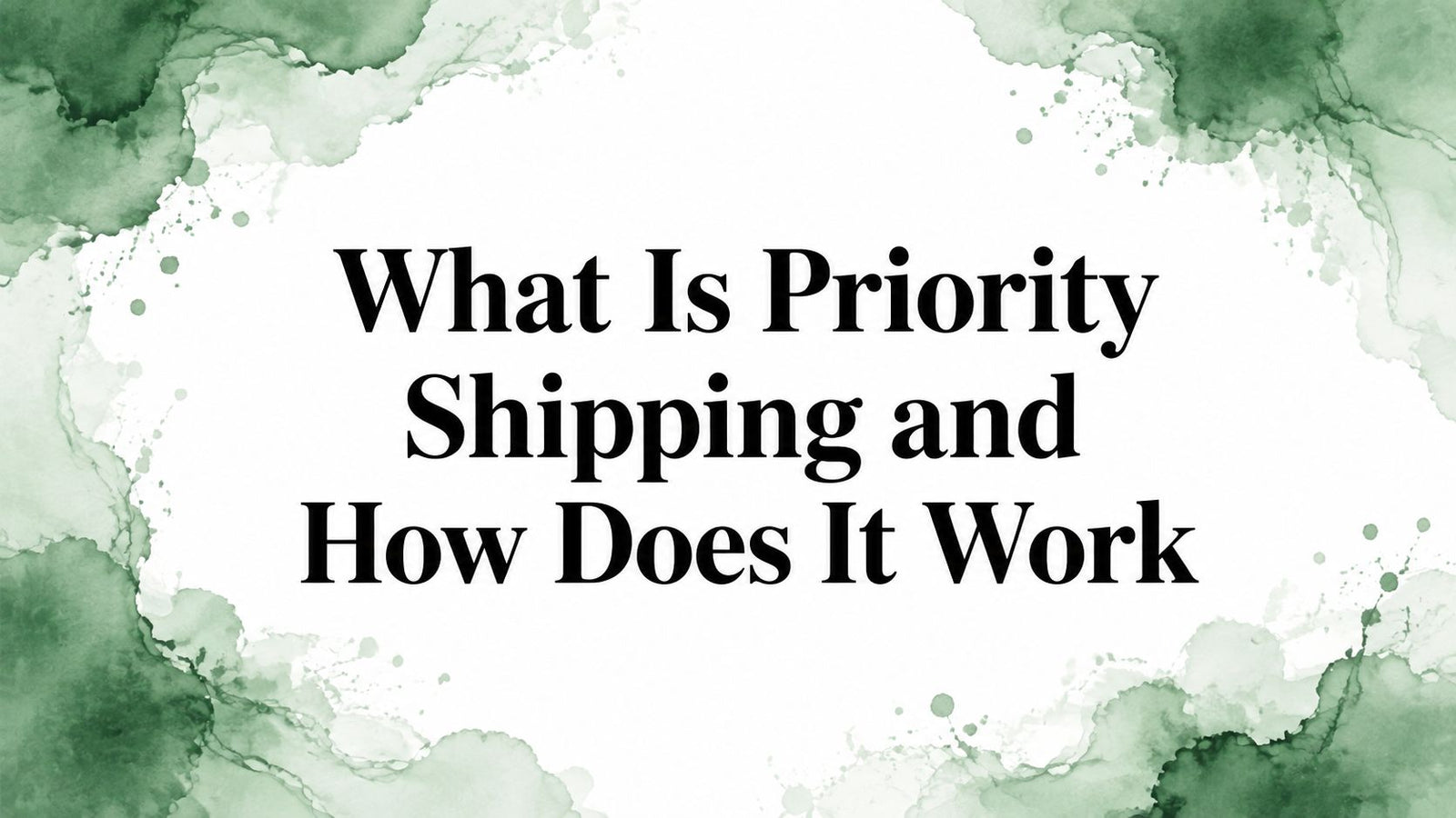 What Is Priority Shipping and How Does It Work