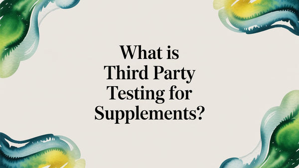 What is Third Party Testing for Supplements? - AloeCure
